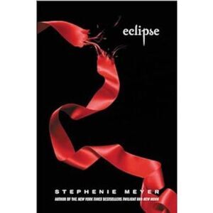 The Twilight Saga Eclipse by Stephenie Meyer 2007 Hardcover Book 3